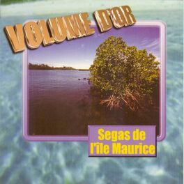 Album cover of Segas de l'île Maurice (Volume d'Or)