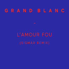 Album cover of L'amour fou (Sigmar Remix) - Single
