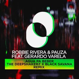 Album cover of Agua Pa Beber (The Deepshakerz & Black Savana Remix)