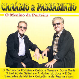 Album cover of Canario & Passarinho: O Menino da Porteira