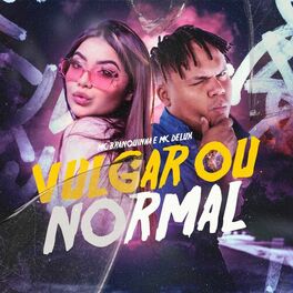 Album cover of Vulgar ou Normal