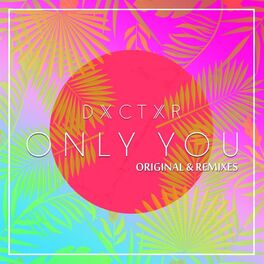 Album cover of Only You (Remixes)