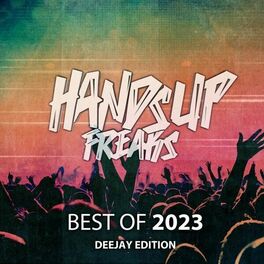 Album cover of Best of Hands up Freaks 2k23 (Deejay Edition)