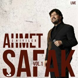 Album cover of Ahmet Şafak En İyiler, Vol. 1 (Live)