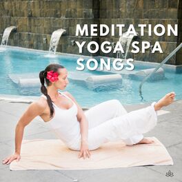 Album cover of Meditation Yoga Spa Songs