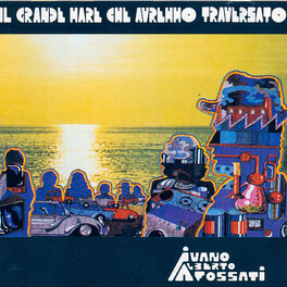 Album cover of Il grande mare che avremmo traversato (2019 Remaster)