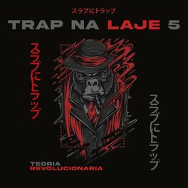 Album cover of Trap na Laje #05 - Teoria Revolucionária