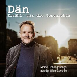 Album cover of Erzähl mir die Geschichte (Meine Lieblingssongs aus der Wise-Guys-Zeit)