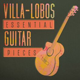 Album cover of Villa-Lobos: Essential Guitar Pieces