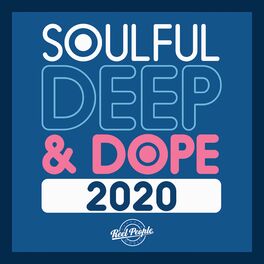 Album cover of Soulful Deep & Dope 2020