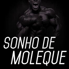 Album cover of Sonho de Moleque