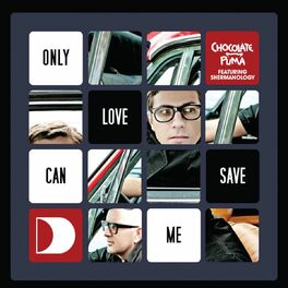 Album cover of Only Love Can Save Me (feat. Shermanology)