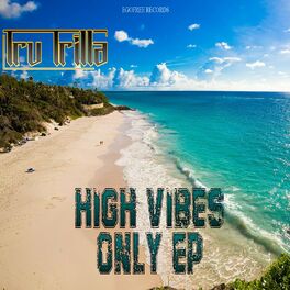 Album cover of High Vibes Only - EP