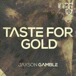 Album cover of Taste For Gold