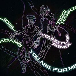 Album cover of You Are For Me (YouNotUs Remix)