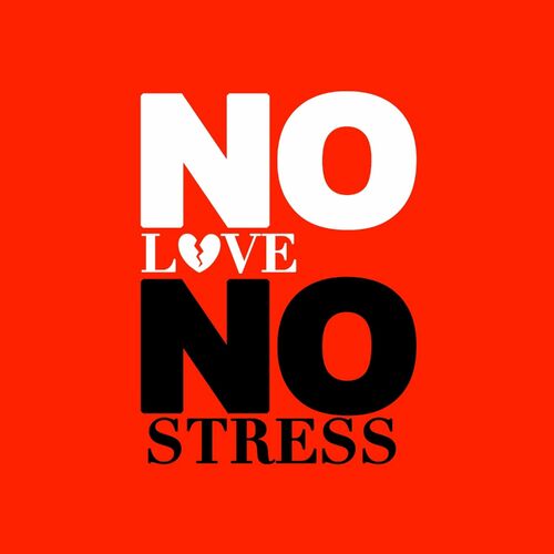 lbenj - No Love No Stress: lyrics and songs