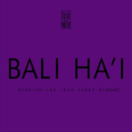 Album cover of Bali Ha'i (feat. DigZion, Jean Tassy, LKS & Dimomô)