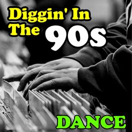 Album cover of Diggin' in the 90s - Dance
