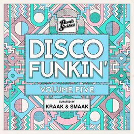 Album cover of Disco Funkin', Vol. 5 (Curated by Kraak & Smaak)