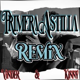 Album cover of Primera Astilla (Remix)