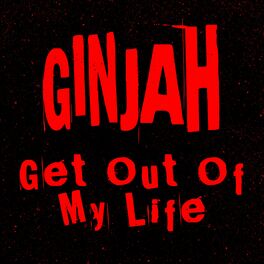 Album cover of Get Out My Life