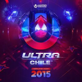 Album cover of Ultra Chile 2015