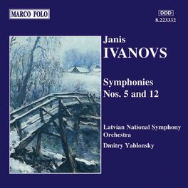 Album cover of IVANOVS: Symphonies Nos. 5 and 12