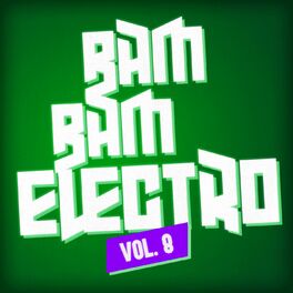 Album cover of BAM BAM ELECTRO, Vol. 8