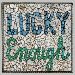 Album cover of Lucky Enough