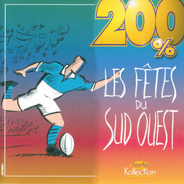 Album cover of 200% Les fêtes du Sud-Ouest