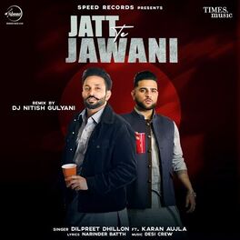Album cover of Jatt Te Jawani (Dj Nitish Gulyani Remix)