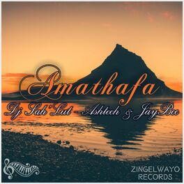 Album cover of Amathafa (feat. JayBee & Ashteeh)