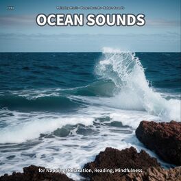Album cover of #001 Ocean Sounds for Napping, Relaxation, Reading, Mindfulness