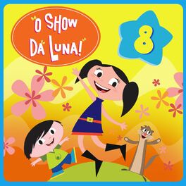 Album cover of O Show da Luna! 8
