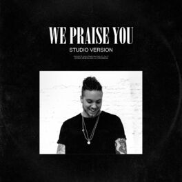 Album cover of We Praise You (Studio Version)