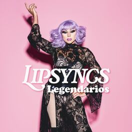 Album cover of Lipsyncs Legendarios
