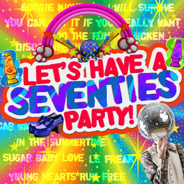 Album cover of Let's Have a Seventies Party!