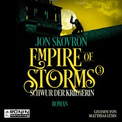 Schwur der Kriegerin - Empire of Storms, Band 3 (ungekürzt) Audiobook