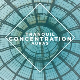 Album cover of Tranquil Concentration Auras
