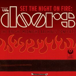 Album cover of Set the Night on Fire: The Doors Bright Midnight Archives Concerts (Live)