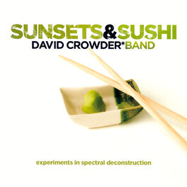 Album cover of Sunsets & Sushi: Experiments In Spectral Deconstruction