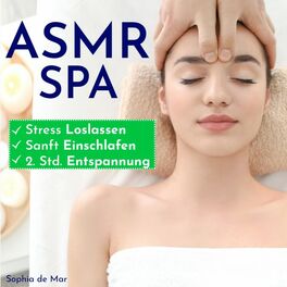 Album cover of Asmr Spa - Stress Loslassen, Sanft Einschlafen, 2. Std. Entspannung