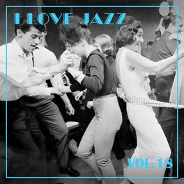 Album cover of I Love Jazz, Vol. 18