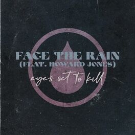 Album cover of Face the Rain (feat. Howard Jones)