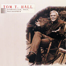 Album cover of Tom T. Hall - Storyteller, Poet, Philosopher