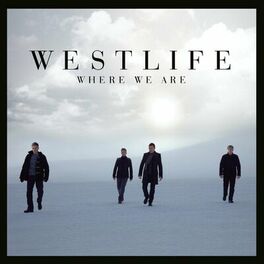 Listen To Westlife's Brand New Single Better Man, Out Now