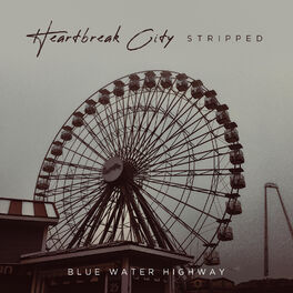 Album cover of Heartbreak City (Stripped)