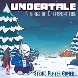 Album cover of Undertale: Strings of Determination (Complete Edition)