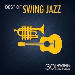 Album cover of Best of Swing Jazz (30 Swing Jazz Songs)
