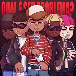 Album cover of Qual é Seu Problema